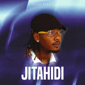 Adam Berry - Jitahidi