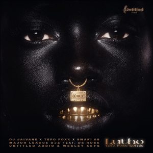 DJ Jaivane, Smaki 08 - Lutho (Tefo Foxx Remix) Ft Wesley Keys, Untitled Audio, De Rose