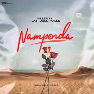 Dogo Mallo X Miller – Nampenda